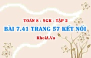 Bài 7.41 trang 57 Toán 8 Kết nối tri thức Tập 2